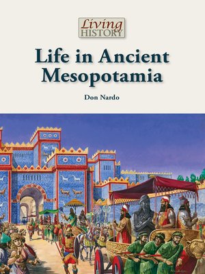 cover image of Life in Ancient Mesopotamia